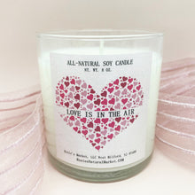 Load image into Gallery viewer, "Love is in the Air" Valentine's Candle 8 oz.